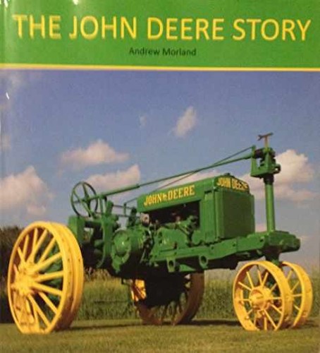 The john deere story - the,